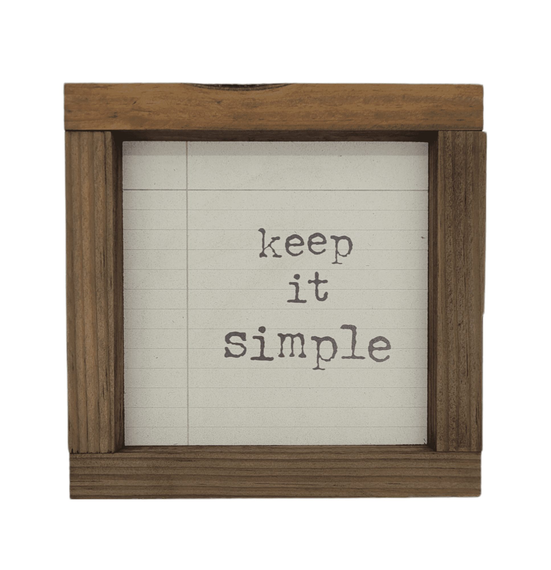 5x5 Wood Sign-Keep It Simple Wood Sign - Ranch Junkie Mercantile LLC