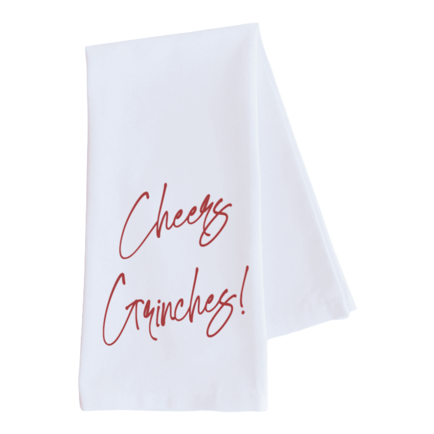 Cheers Grinches- Christmas Tea Towel - Ranch Junkie Mercantile LLC