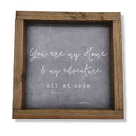 9" X 9" Wood Sign-You Are My Home And My Adventure wood signRanch Junkie