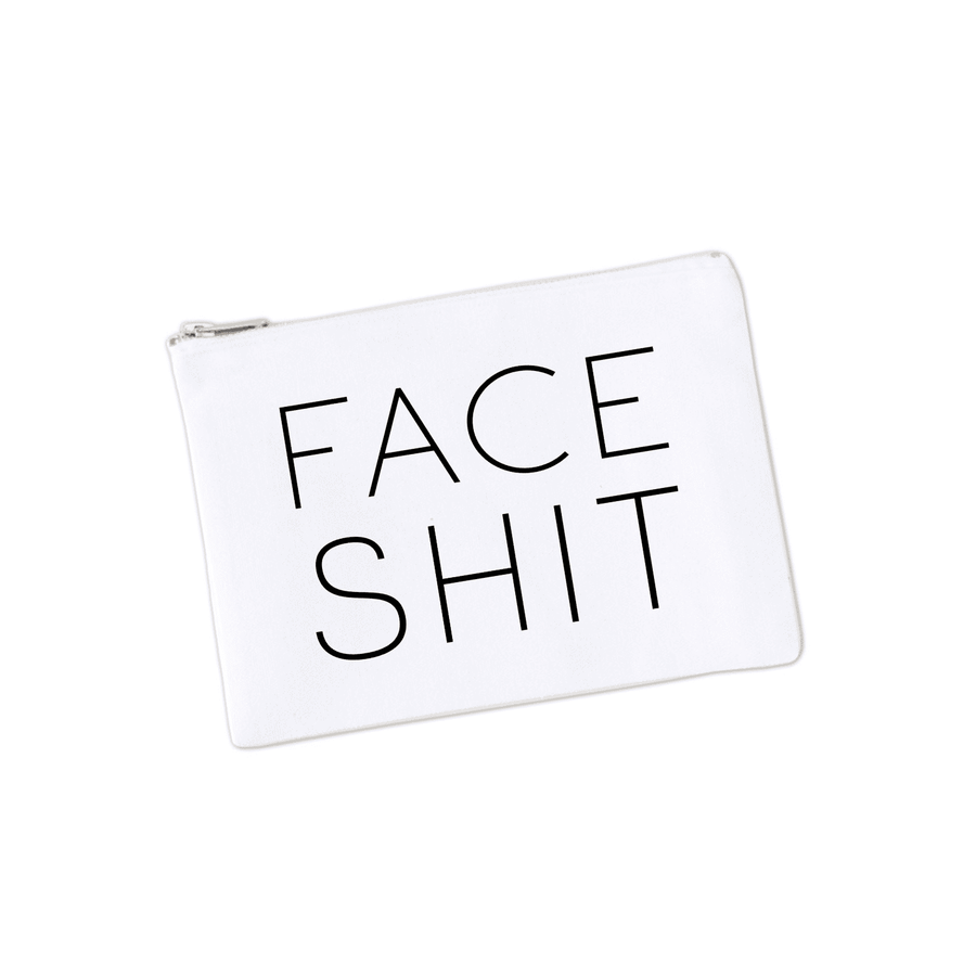 Face Shit Canvas Makeup Bag - Ranch Junkie Mercantile LLC