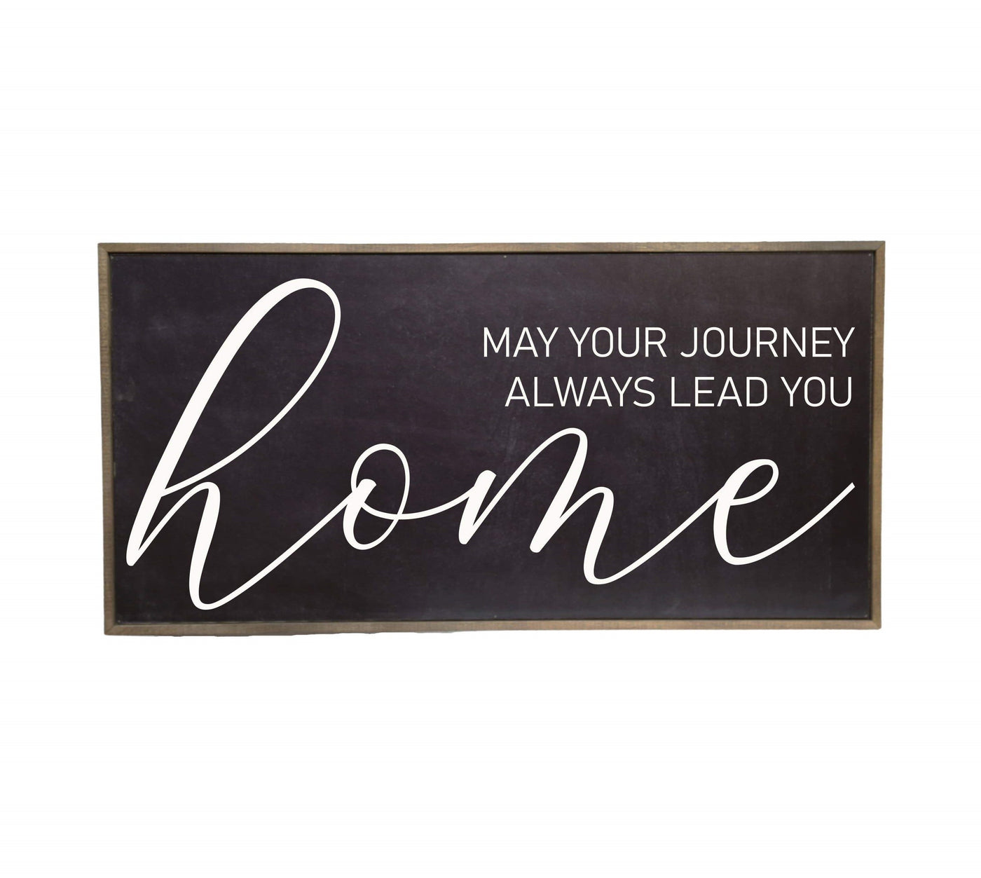 32x16 Large Black May Your Journey Always Lead You Home Wood Sign - Ranch Junkie Mercantile LLC 