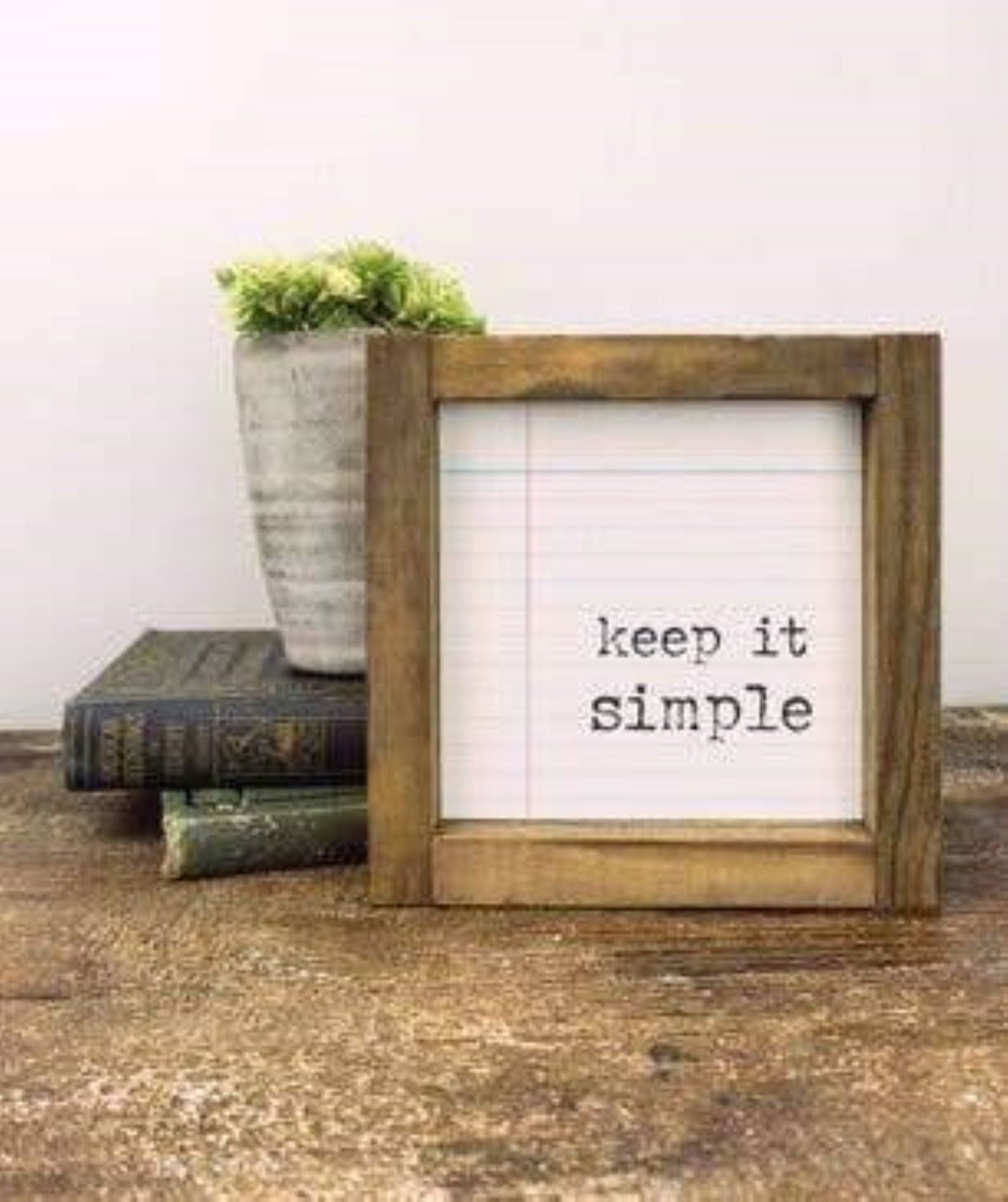 5x5 Wood Sign-Keep It Simple Wood Sign - Ranch Junkie Mercantile LLC