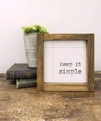 5x5 Wood Sign-Keep It Simple Wood Sign - Ranch Junkie Mercantile LLC 