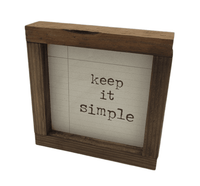 5x5 Wood Sign-Keep It Simple Wood Sign - Ranch Junkie Mercantile LLC 