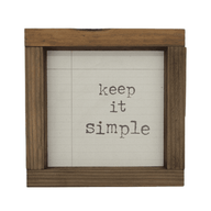 5x5 Wood Sign-Keep It Simple Wood Sign - Ranch Junkie Mercantile LLC