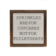 6X6 Sprinkles Are For Cupcakes Boys Bathroom Sign 100% Wood - Ranch Junkie Mercantile LLC